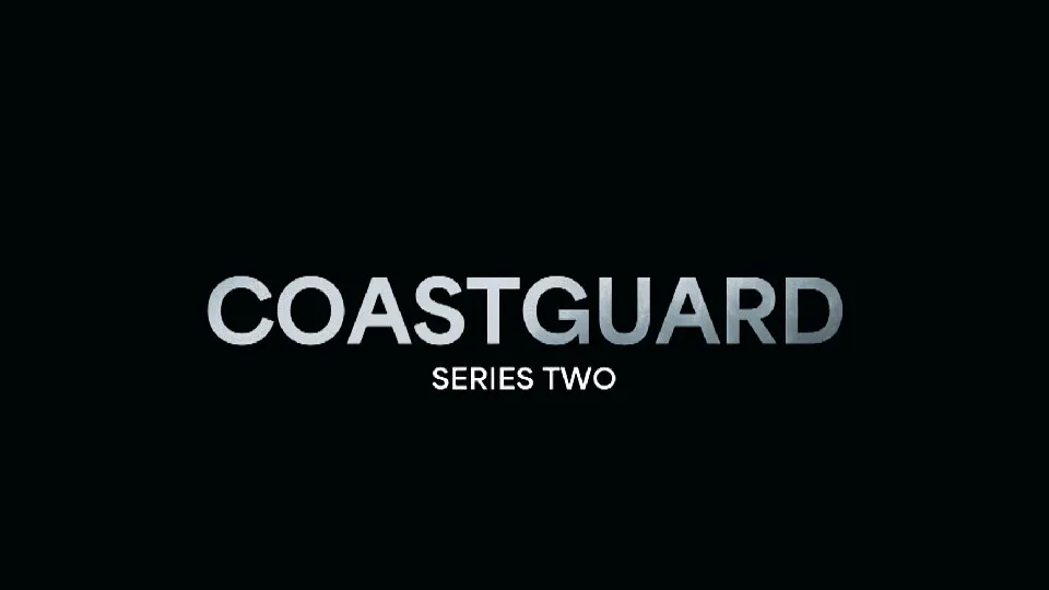A black screen with the words 'Coastguard series two' 