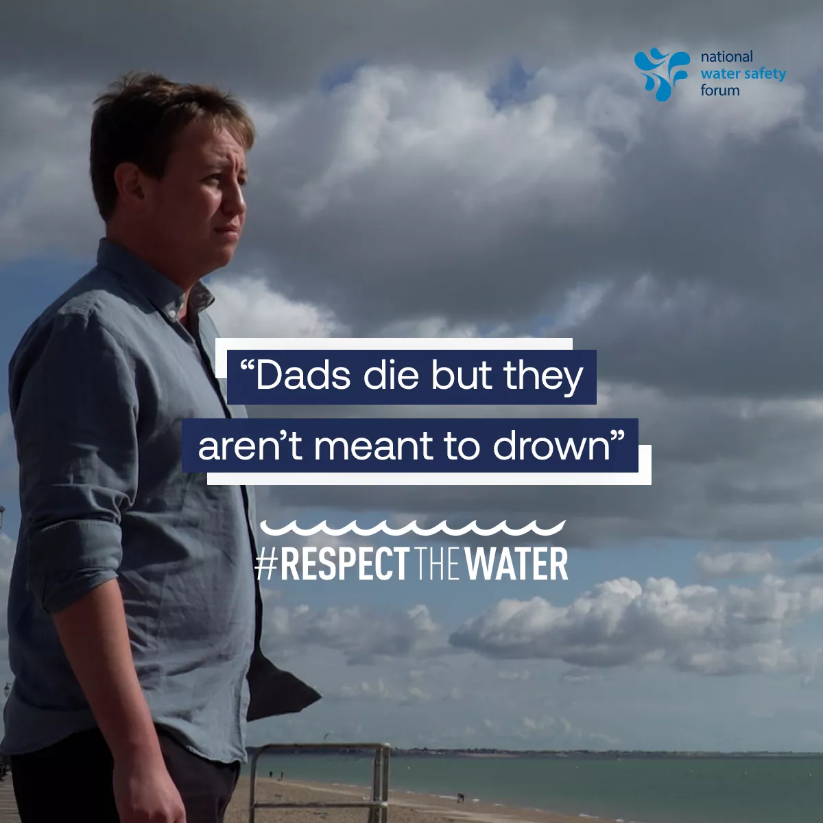 Robbie Jones looking out with quote “Dads die, but they aren’t meant to drown”